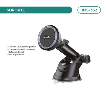 Suporte Veicular Fixação Segura Ventosa Rotação 360° Imenso Cor Preto IMS-362
