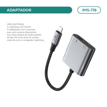 Adaptador Imenso  Áudio P2 e Carregamento Lightning IMS-719